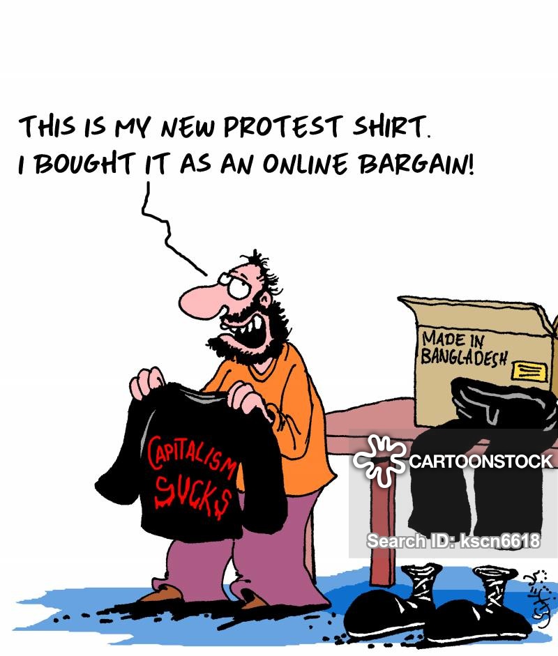 "This is my new protest shirt. I bought it as an online bargain!"